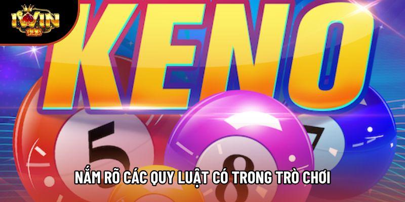 Nắm rõ các quy luật có trong trò chơi