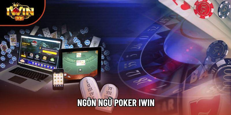 Ngôn ngữ Poker Iwin Ngôn ngữ Poker Iwin