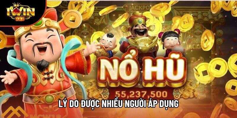 Lý do được nhiều người áp dụng