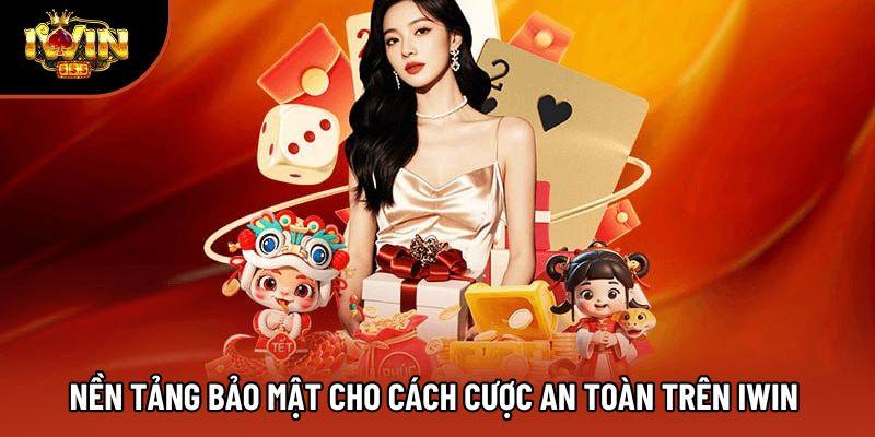 Nền tảng bảo mật cho cách cược an toàn trên IWIN Nền tảng bảo mật cho cách cược an toàn trên IWIN
