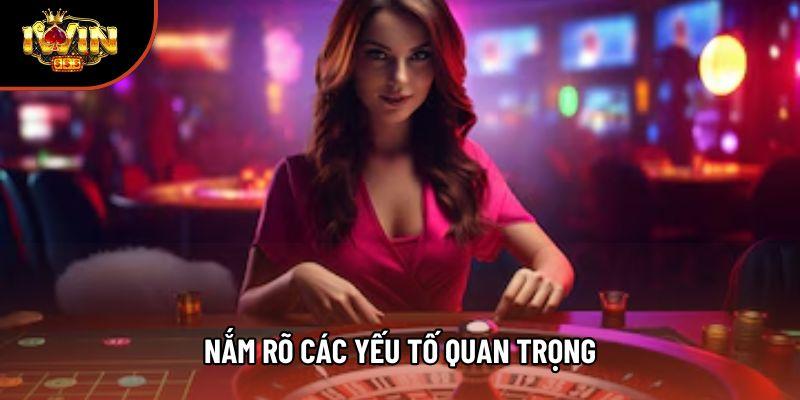 Nắm rõ các yếu tố quan trọng