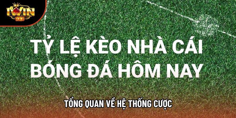 Tổng quan về hệ thống cược Tổng quan về hệ thống cược